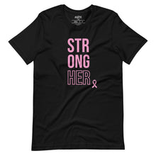 Load image into Gallery viewer, StrongHer Unisex t-shirt (Vertical Pink) - 3 colors available