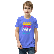Load image into Gallery viewer, Good Vibes Only Youth Short Sleeve T-Shirt