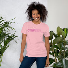 Load image into Gallery viewer, StrongHer Unisex t-shirt (Pink) - 3 colors available
