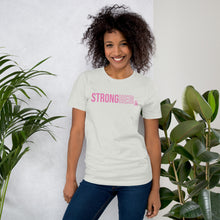 Load image into Gallery viewer, StrongHer Unisex t-shirt (Pink) - 3 colors available
