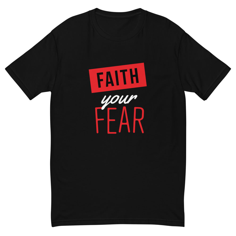 Men's Suite Inspiration Tee (Faith your Fear)